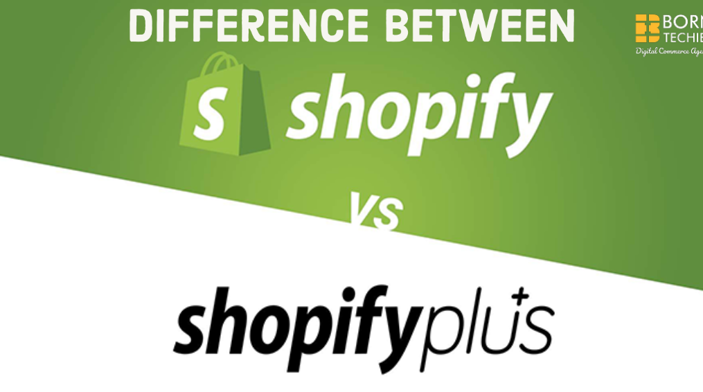 Shopify vs Shopify Plus: Uncover Key Differences for Growth