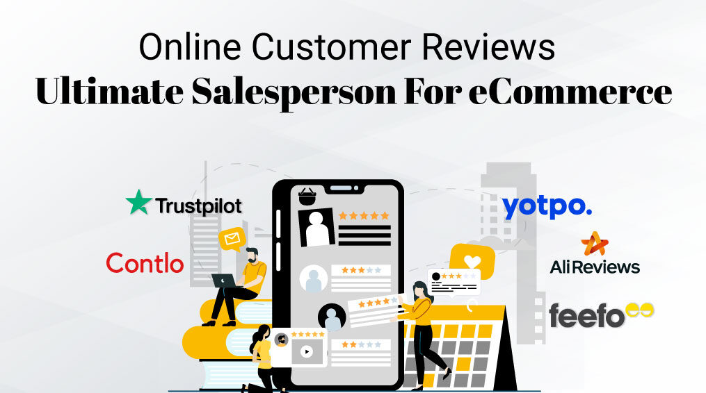 Online Customer Reviews – Ultimate Salesperson For eCommerce